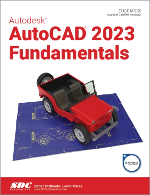 Autodesk AutoCAD 2023 Fundamentals, Paperback / softback Book