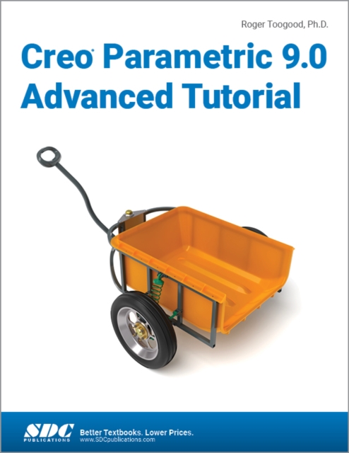 Creo Parametric 9.0 Advanced Tutorial, Paperback / softback Book