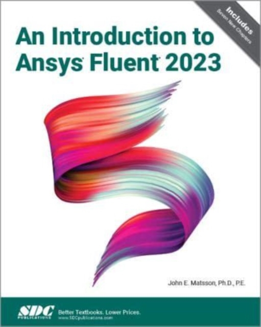 An Introduction to Ansys Fluent 2023, Paperback / softback Book