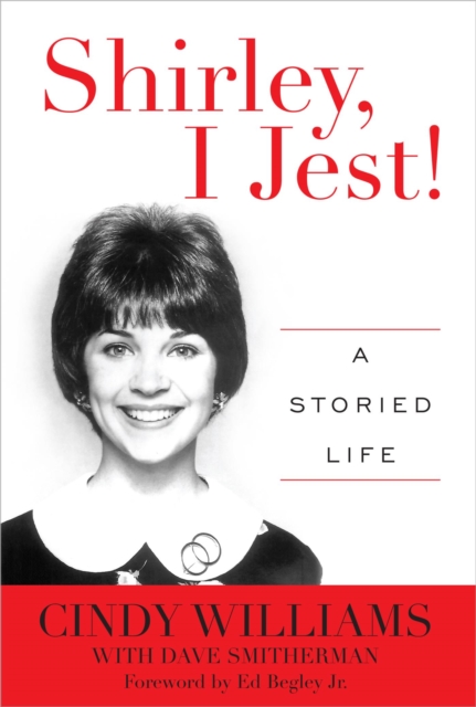 Shirley, I Jest! : A Storied Life, EPUB eBook