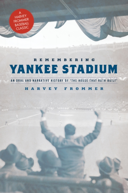 Remembering Yankee Stadium, Paperback / softback Book
