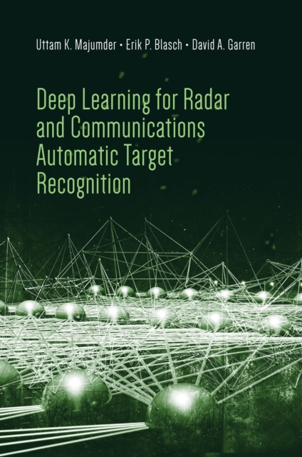 Deep Learning for Radar and Communications Automatic Target Recognition, PDF eBook