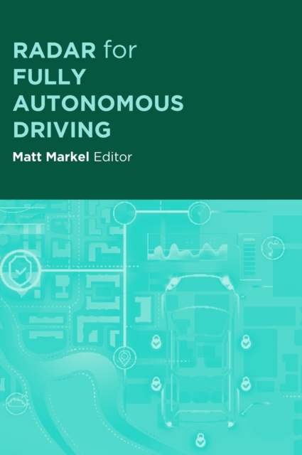 Radar for Fully Autonomous Vehicles, Hardback Book