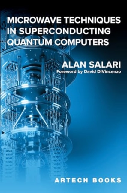 Microwave Techniques in Superconducting Quantum Computers, Hardback Book