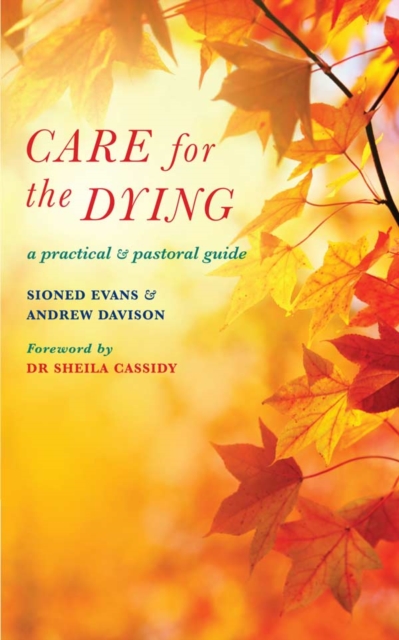 Care for the Dying : A Practical and Pastoral Guide, EPUB eBook