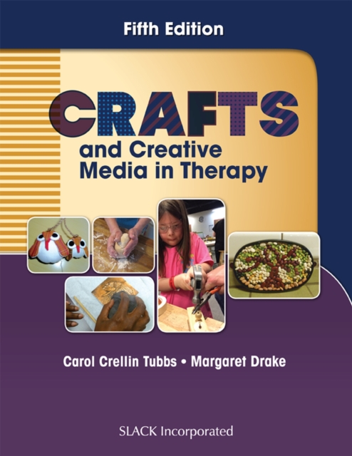 Crafts and Creative Media in Therapy, Paperback / softback Book