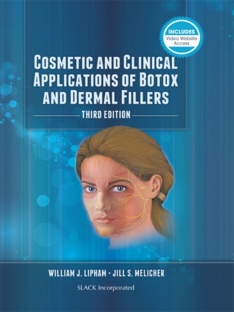 Cosmetic and Clinical Applications of Botox and Dermal Fillers : Third Edition, EPUB eBook