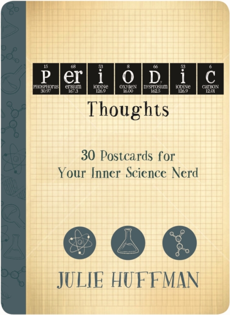 Periodic Thoughts Postcard Book : 30 Postcards for Your Inner Science Nerd, Paperback / softback Book