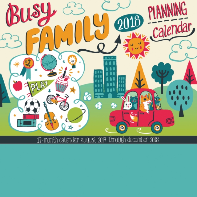 Busy Family Calendar 2018 : Adorable Stickers and Big Grids to keep track of your Busy Family!, Calendar Book