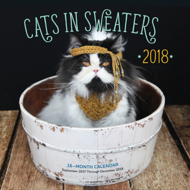Cats in Sweaters Mini 2018 : 16 Month Calendar Includes September 2017 Through December 2018, Calendar Book