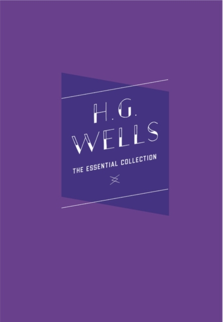 H.G. Wells : The Essential Collection, Hardback Book