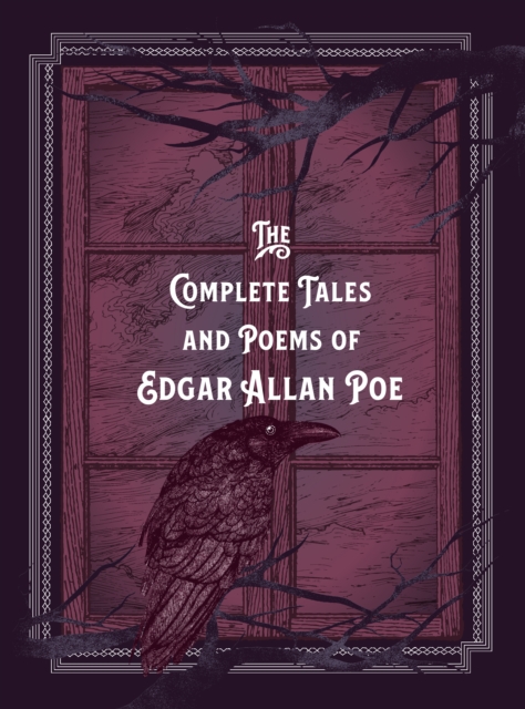 The Complete Tales & Poems of Edgar Allan Poe : Volume 6, Hardback Book
