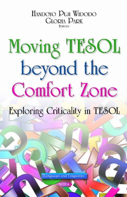 Moving TESOL Beyond the Comfort Zone : Exploring Criticality in TESOL, Hardback Book