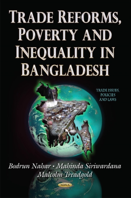 Trade Reforms, Poverty and Inequality in Bangladesh, Hardback Book