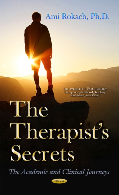 Therapists Secrets : The Academic & Clinical Journeys, Hardback Book
