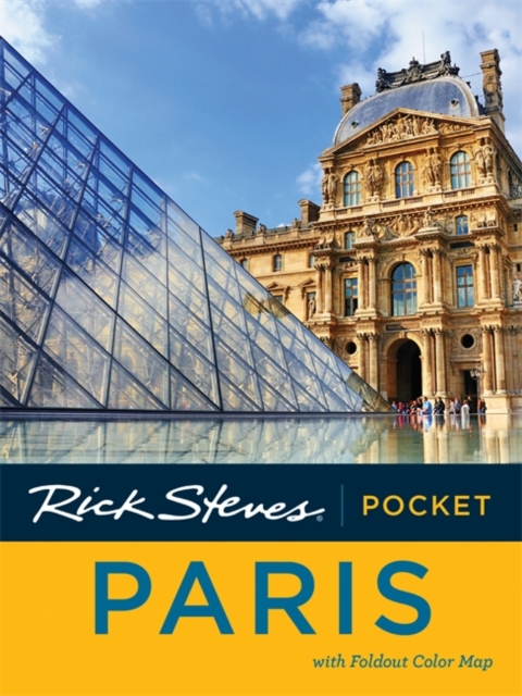 Rick Steves Pocket Paris (Third Edition), Paperback / softback Book