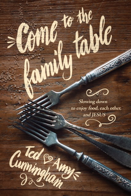 Come to the Family Table, EPUB eBook