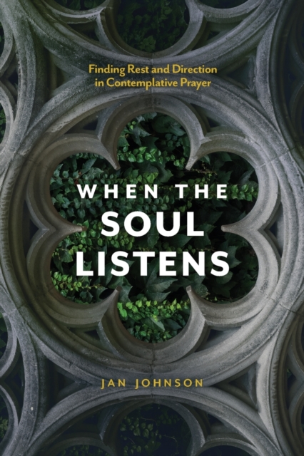 When The Soul Listens, Paperback / softback Book