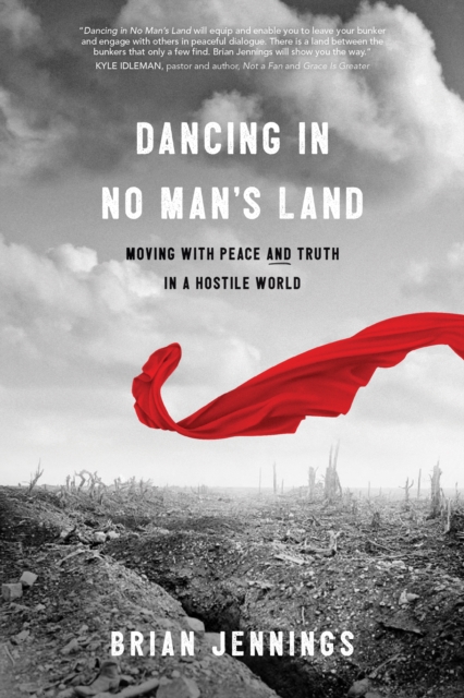 Dancing in No Man's Land, Paperback / softback Book