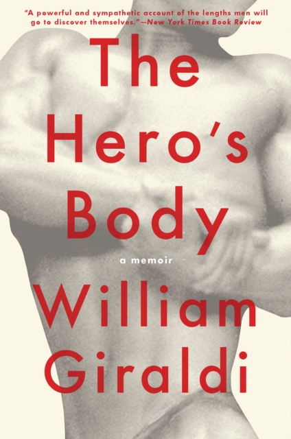 The Hero's Body : A Memoir, EPUB eBook
