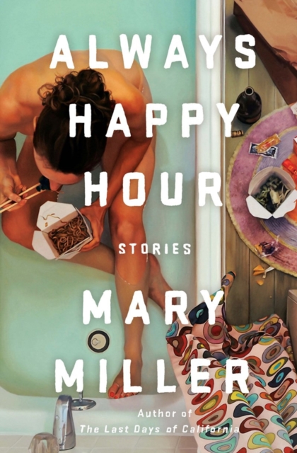 Always Happy Hour : Stories, Hardback Book