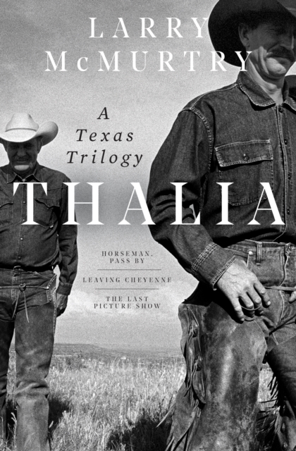 Thalia : A Texas Trilogy, EPUB eBook