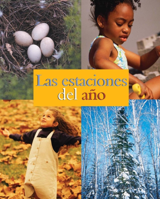 Las estaciones del ano : The Seasons of the Year, PDF eBook