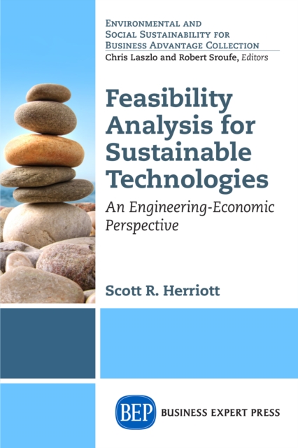 Feasibility Analysis for Sustainable Technologies : An Engineering-Economic Perspective, EPUB eBook