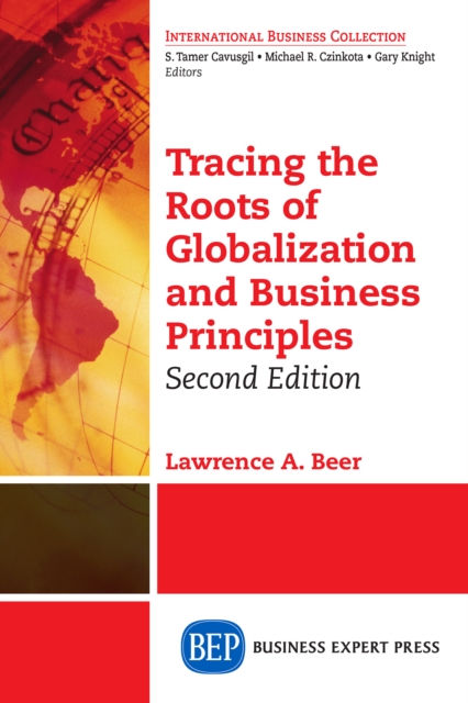 Tracing the Roots of Globalization and Business Principles, Second Edition, EPUB eBook