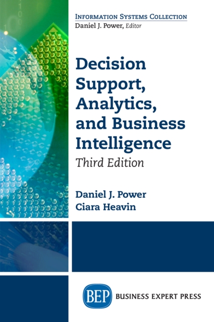 Decision Support, Analytics, and Business Intelligence, Third Edition, EPUB eBook