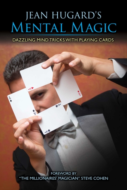 Jean Hugard's Mental Magic : Dazzling Mind Tricks with Playing Cards, EPUB eBook