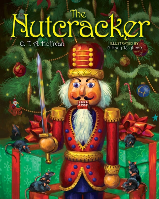 The Nutcracker : The Original Holiday Classic, EPUB eBook