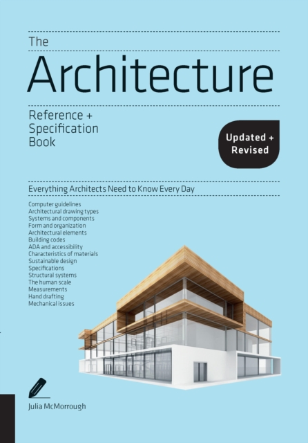 The Architecture Reference & Specification Book updated & revised : Everything Architects Need to Know Every Day, Paperback / softback Book