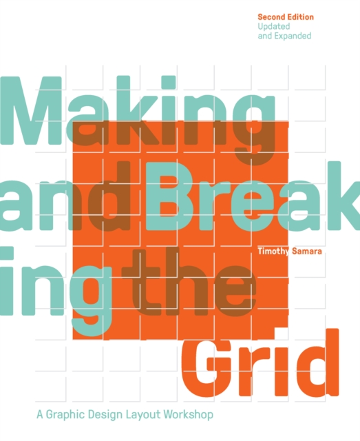 Making and Breaking the Grid, Second Edition, Updated and Expanded : A Graphic Design Layout Workshop, EPUB eBook