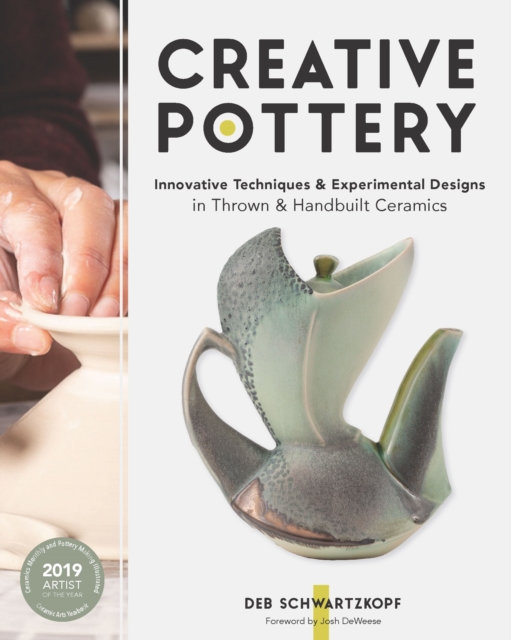 Creative Pottery : Innovative Techniques and Experimental Designs in Thrown and Handbuilt Ceramics, EPUB eBook