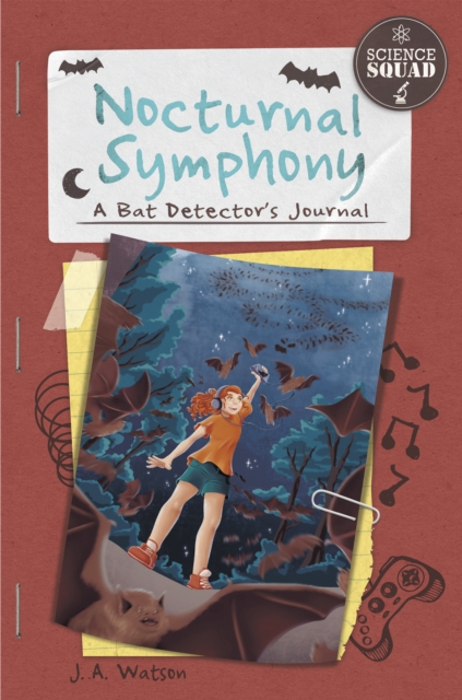 Science Squad: Nocturnal Symphony: A Bat Detector's Journal, Paperback / softback Book