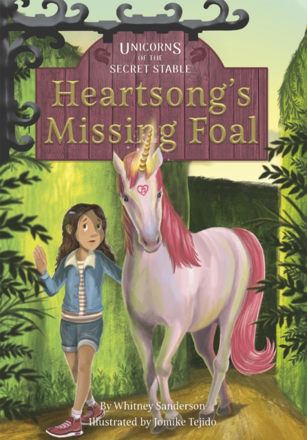 Unicorns of the Secret Stable: Heartsong's Missing Foal (Book 1), Paperback / softback Book
