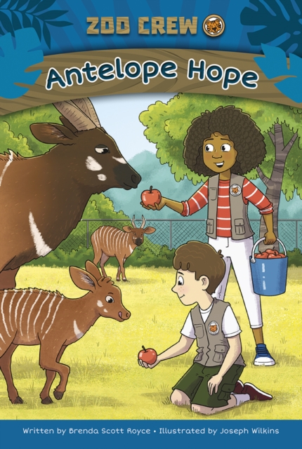 Zoo Crew: Antelope Hope, Hardback Book