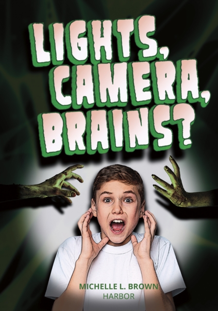 Lights, Camera, Brains?, Hardback Book