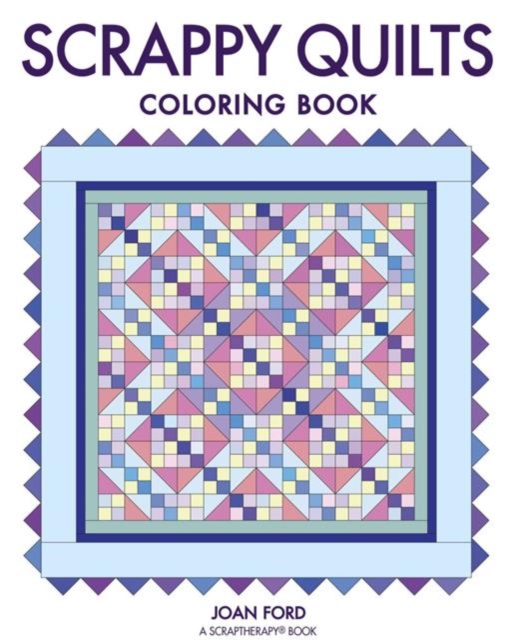 Scrappy Quilts Coloring Book, Paperback / softback Book