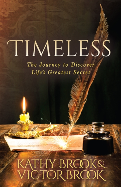 Timeless : The Journey to Life’s Greatest Secret, Paperback / softback Book