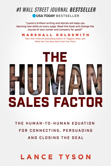 The Human Sales Factor : The H2H Equation for Connecting, Persuading, and Closing the Deal, Hardback Book