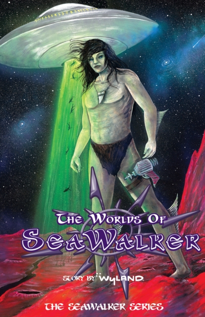 The Worlds of SeaWalker, Hardback Book