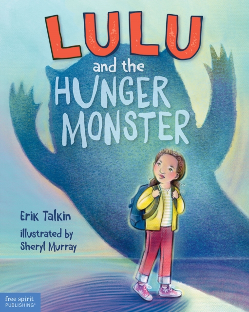 Lulu and the Hunger Monster (TM), PDF eBook