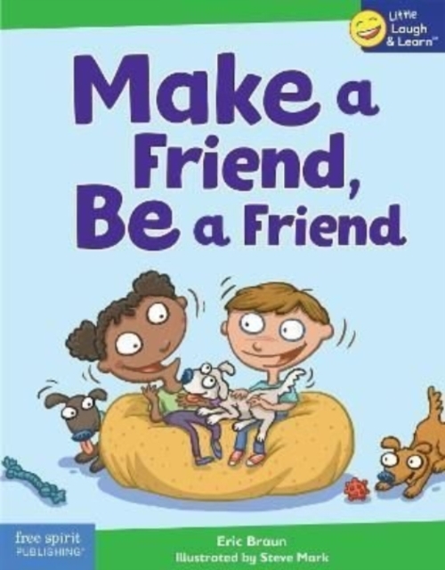 Make a Friend, Be a Friend, Paperback / softback Book