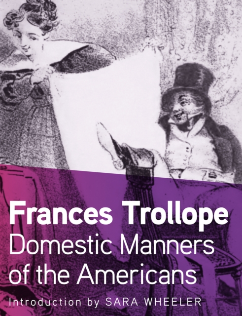 Domestic Manners of the Americans, EPUB eBook