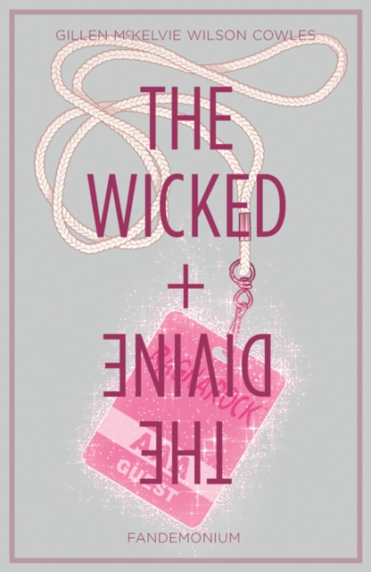 The Wicked + The Divine Volume 2: Fandemonium, Paperback / softback Book