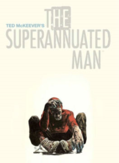 Superannuated Man, Paperback / softback Book