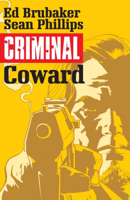 Criminal Vol. 1: Coward, EPUB eBook