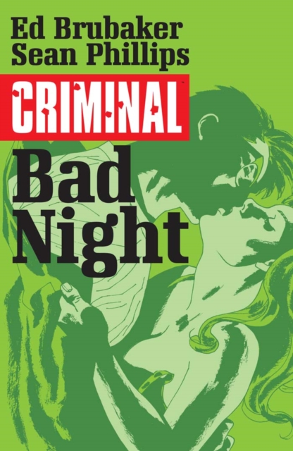 Criminal Vol. 4: Bad Night, EPUB eBook